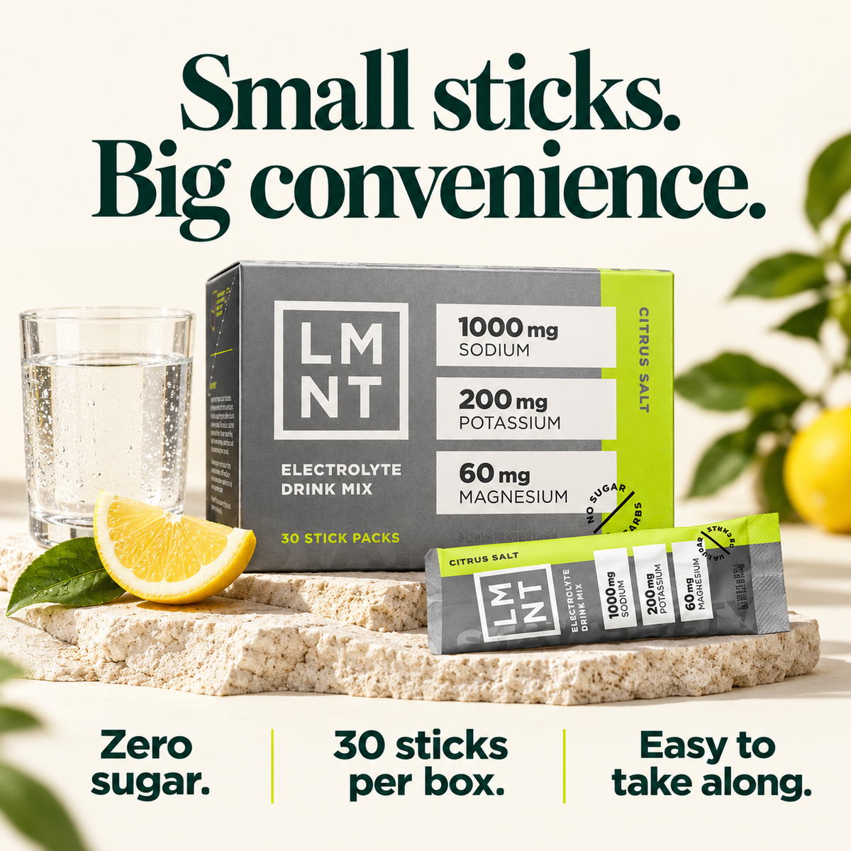 Small sticks. Big convenience. Zero sugar. 30 sticks per box. Easy to take along.