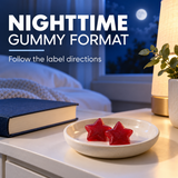 Nighttime gummy format and label directions